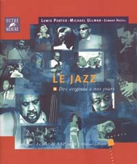 LE JAZZ DES ORIGINES A NOS JOURS