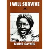 Gloria Gaynor - I Will Survive