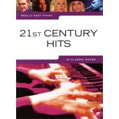 REALLY EASY PIANO 21ST CENTURY HITS