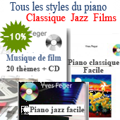 TOUS LES STYLES DU PIANO : Jazz - Classique - Films / 3 recueils + 3 CD / 70 pièces