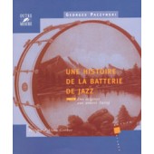 HISTOIRE DE LA BATTERIE DE JAZZ TOME.1 - PACZYNSKI