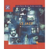 LE JAZZ DES ORIGINES A NOS JOURS