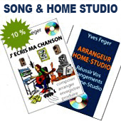 Write your SONG and record it in your HOME STUDIO (2 books + 2 CD) French language