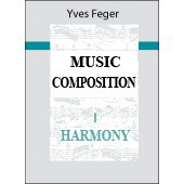 The music composition Volume I : Harmony