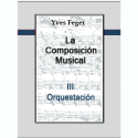 La composición musical Volumen III : Orquestación
