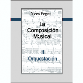 La composición musical Volumen III : Orquestación