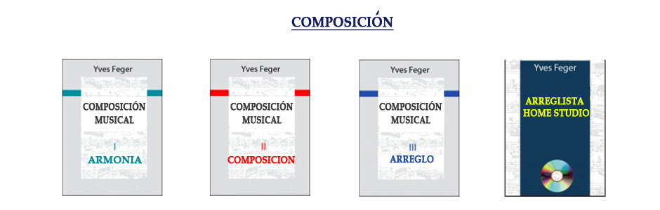 Métodos la composición musical: armonía, composición, arreglo, ...